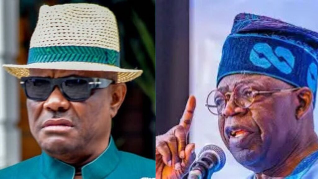 Wike vs Tinubu: Blurring Lines of Authority in Nigeria’s Power Struggle